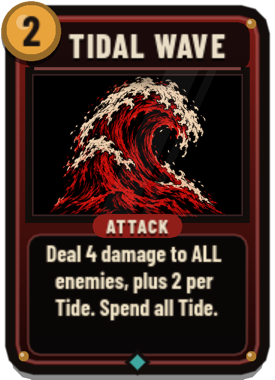 Tidal Wave: hit all enemies, more with Tide